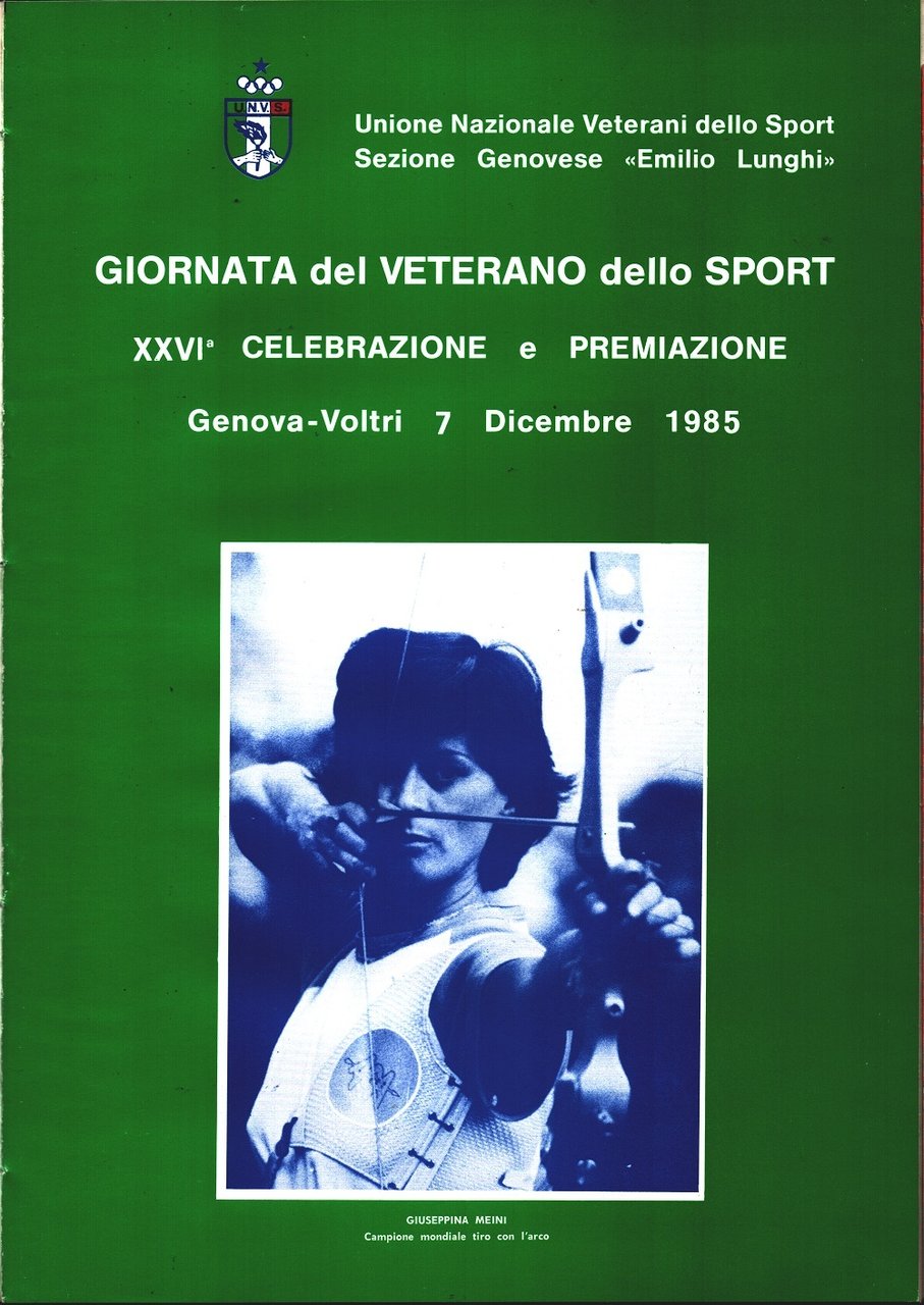 Unione Nazionale Veterani Sportivi - Genova. Manifestazioni e Celebrazioni 1985