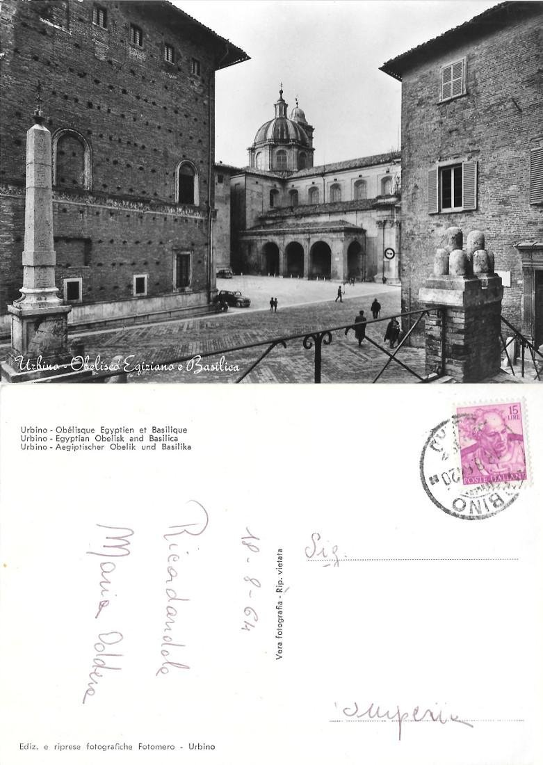 Urbino. Obelisco Egizio e Basilica. Viaggiata 1964