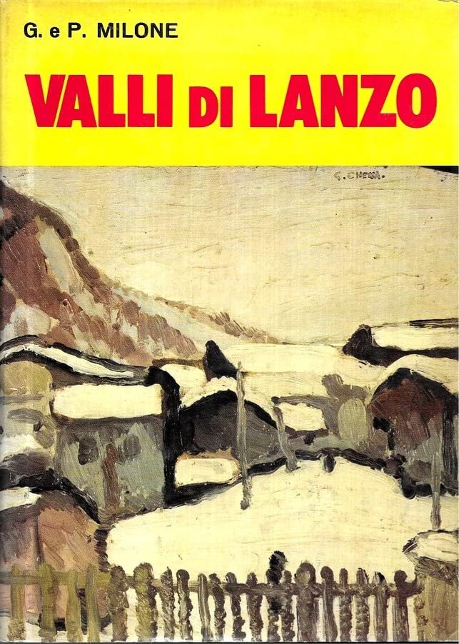 Valli di Lanzo - Giovanni e Paquale Milone