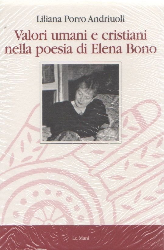 Valori umani e cristiani nella poesia di Elena Bono - … | Immagine principale