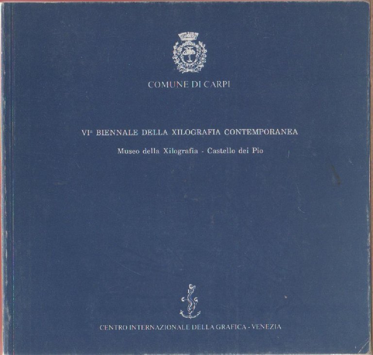 VI biennale della xilografia. Museo della xilografia Carpi 1991