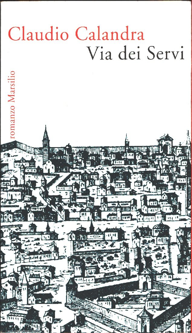 Via dei Servi - Claudio Calandra