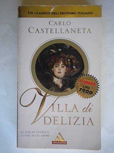 Villa di delizia - Carlo Castellaneta