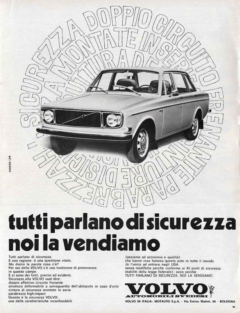 Volvo. Tutti parlano di sicurezza noi la vendiamo. Advertising 1970