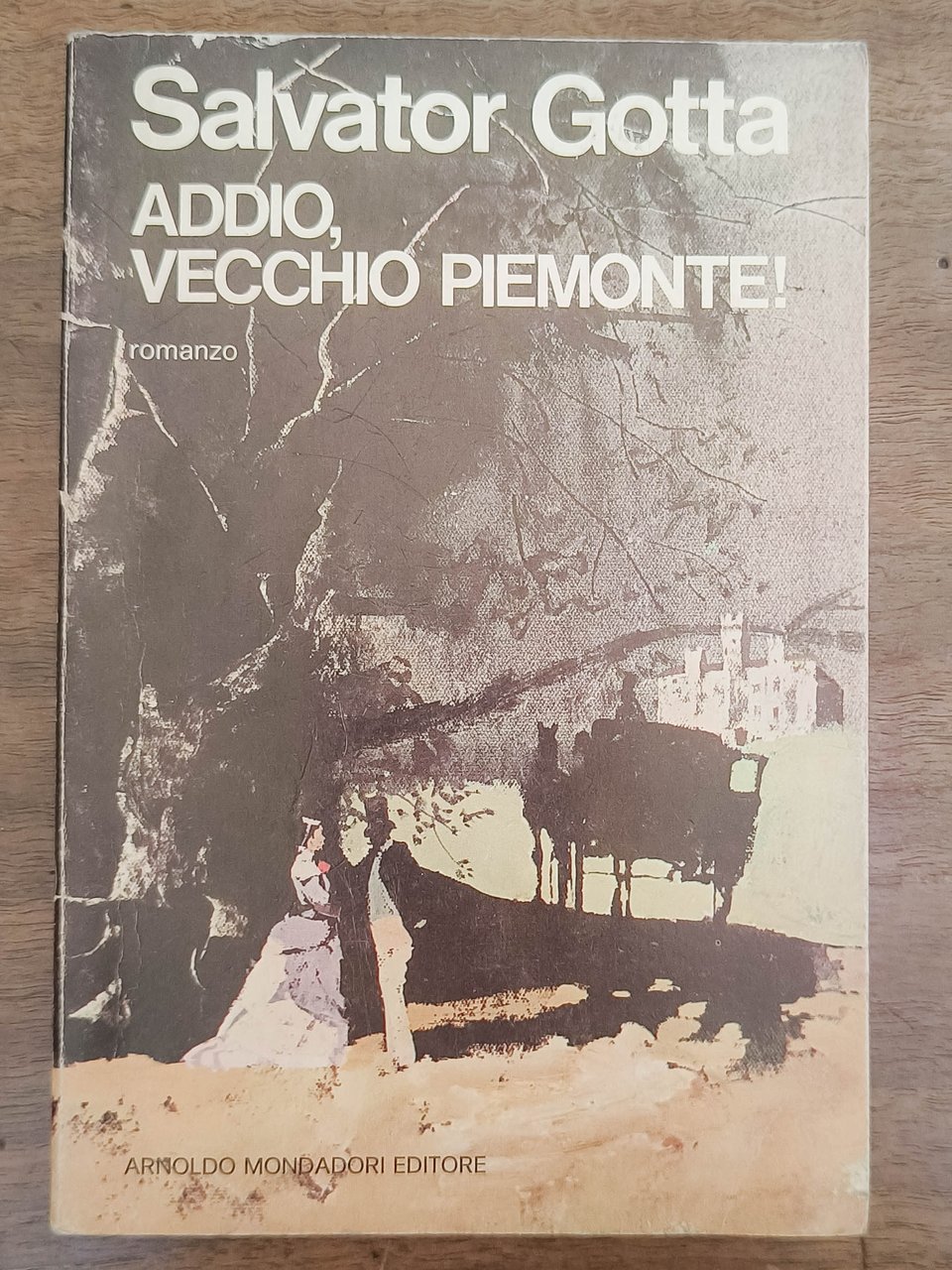 Addio, vecchio Piemonte!