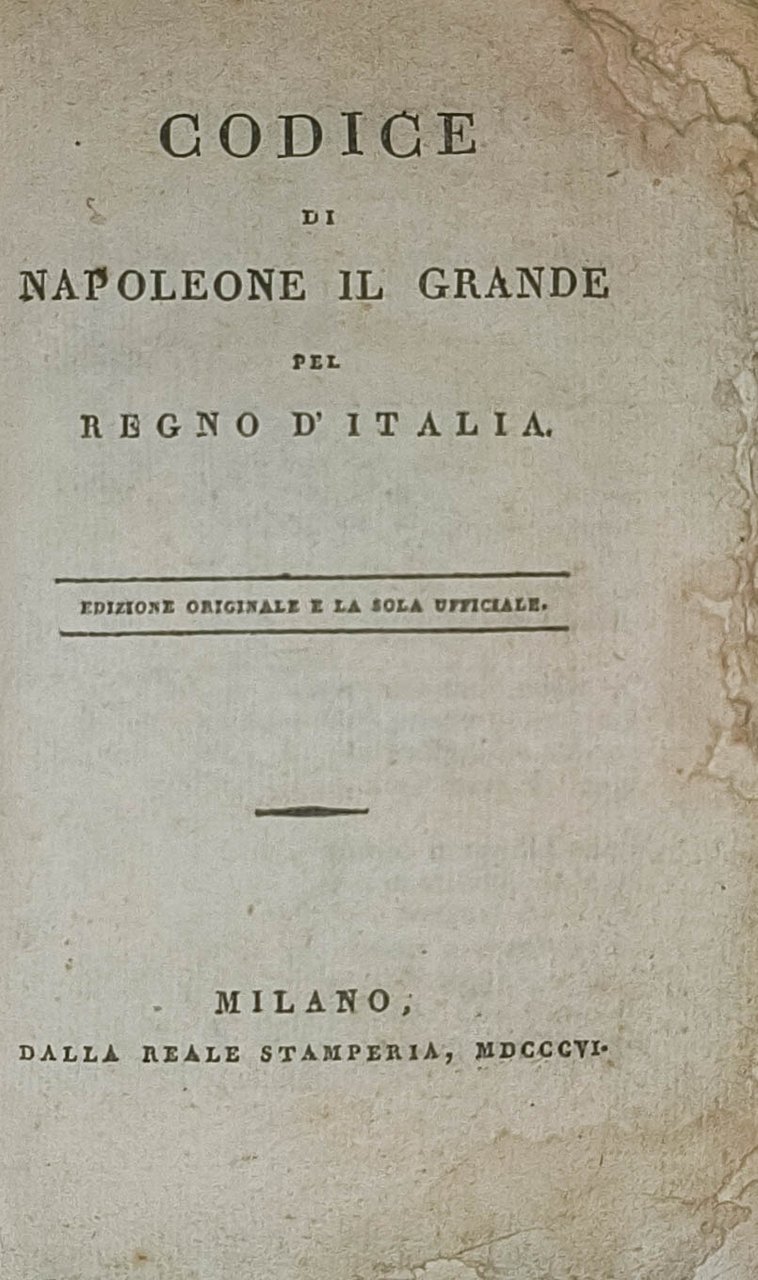 Codice di Napoleone il Grande pel Regno d'Italia