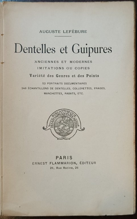 Dentelles et guipures anciennes et modernes