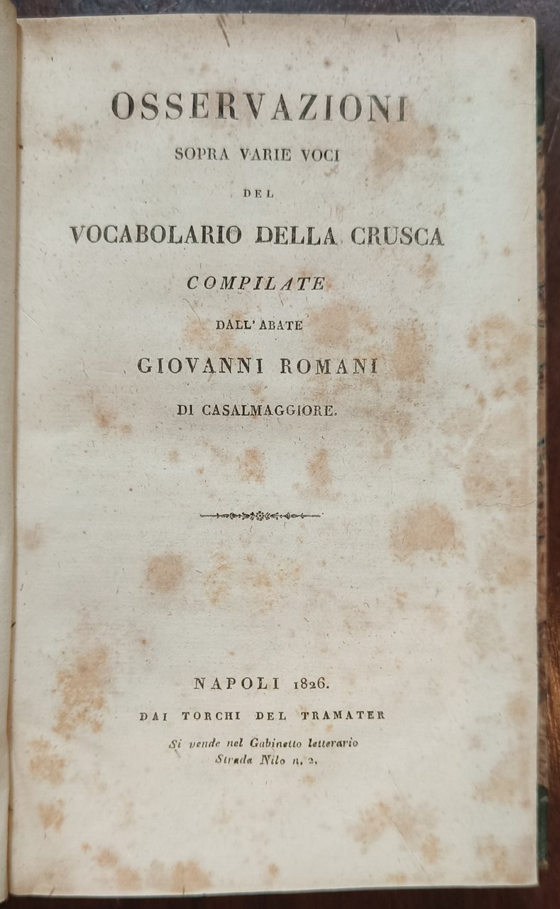 Dizionario generale de' sinonimi italiani (3 vv.); Osservazioni sopra varie …