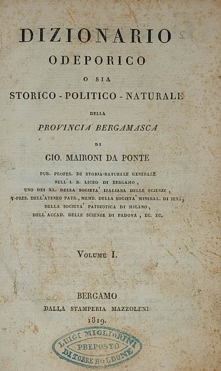 Dizionario odeporico o sia storico-politico-naturale della Provincia Bergamasca