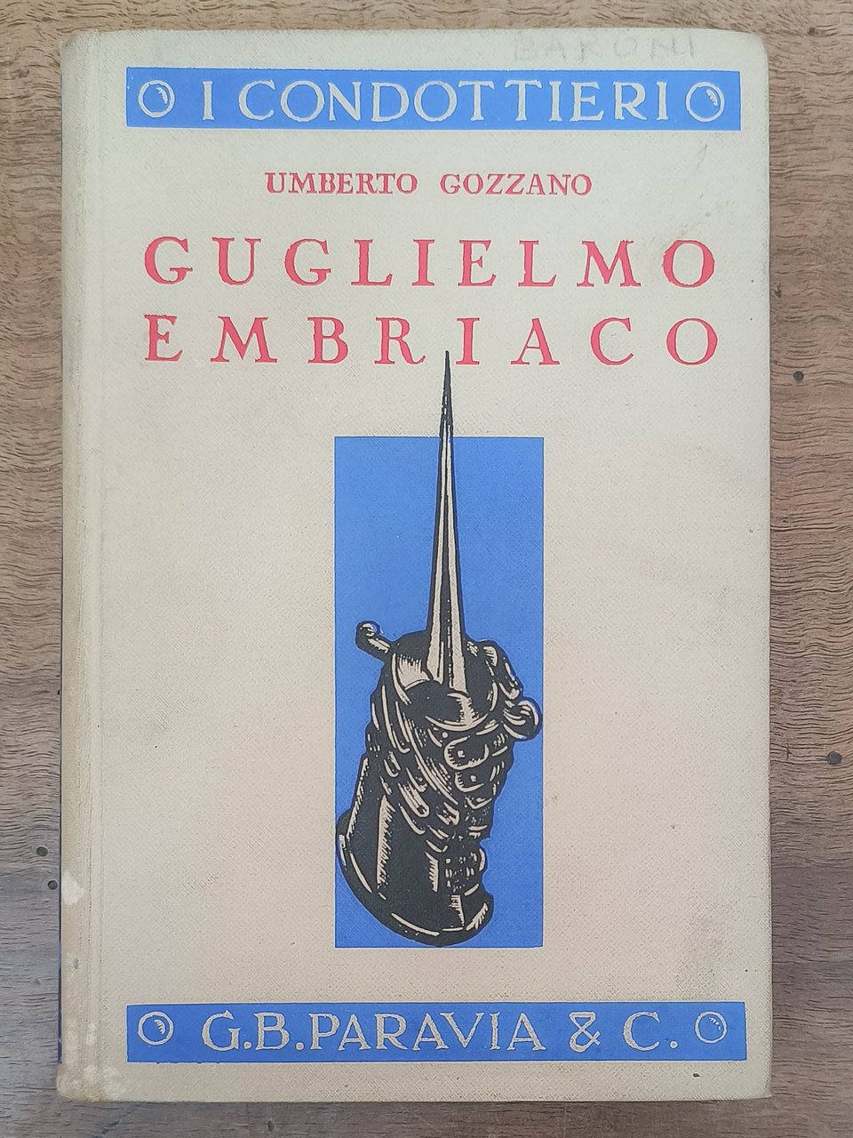 Guglielmo Embriaco. Cronaca genovese del XII secolo