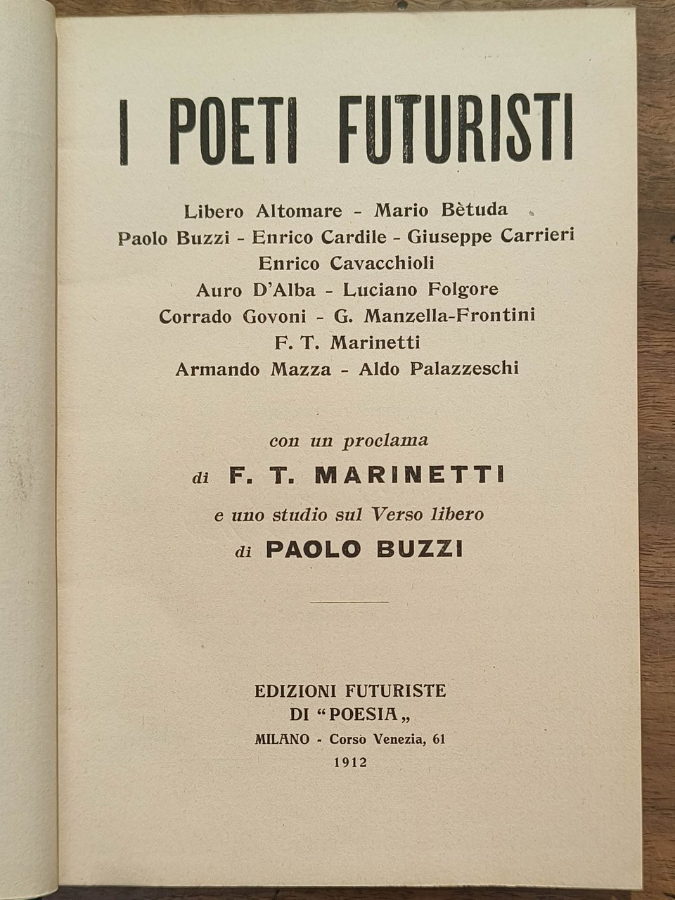 I poeti futuristi. Libero Altomare . Mario Bètuda - Paolo …