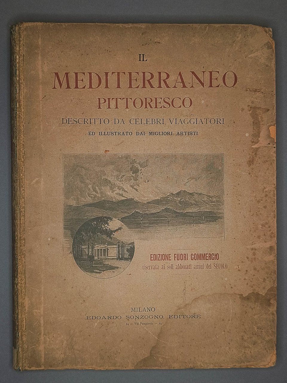 Il Mediterraneo pittoresco descritto da celebri viaggiatori ed illustrato dai …