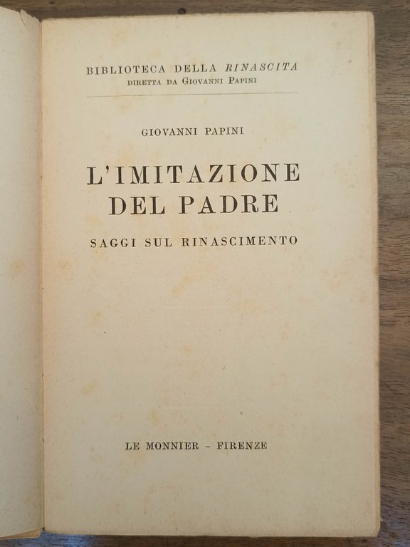 L'imitazione del padre. Saggi sul rinascimento