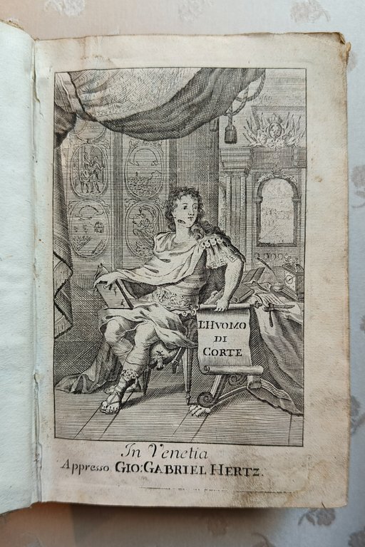 L'uomo di corte o sia l'arte di prudenza. Parte prima …