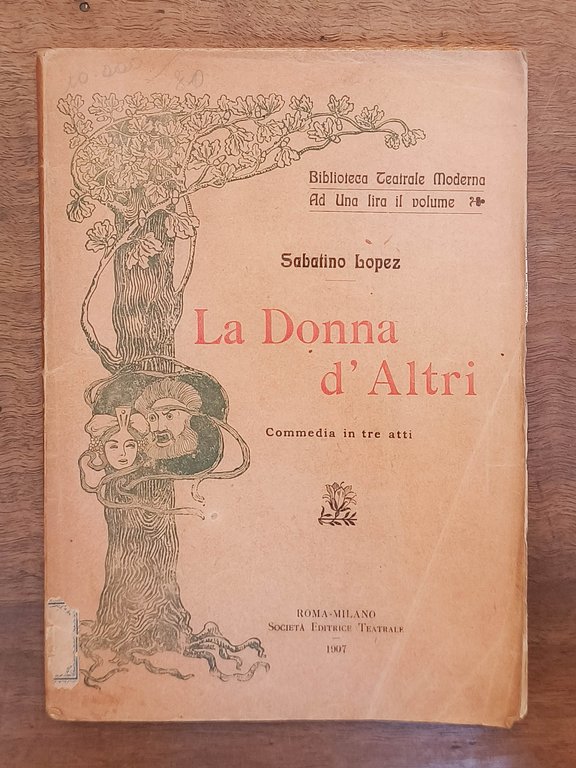 La donna d'altri. Commedia in tre atti