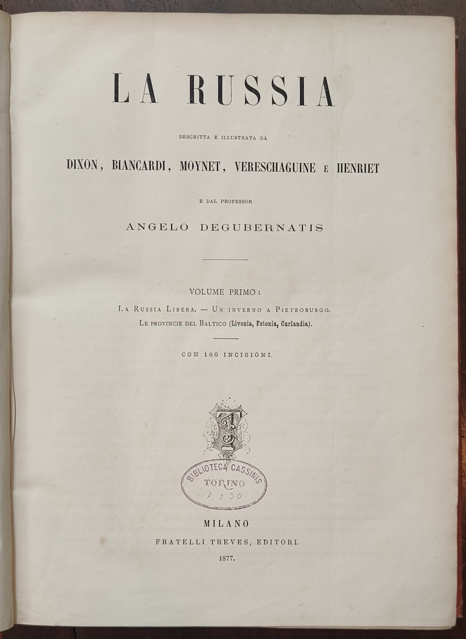 La Russia descritta e illustrata da Dixon, Biancardi, Moynet, Vereschaguine …