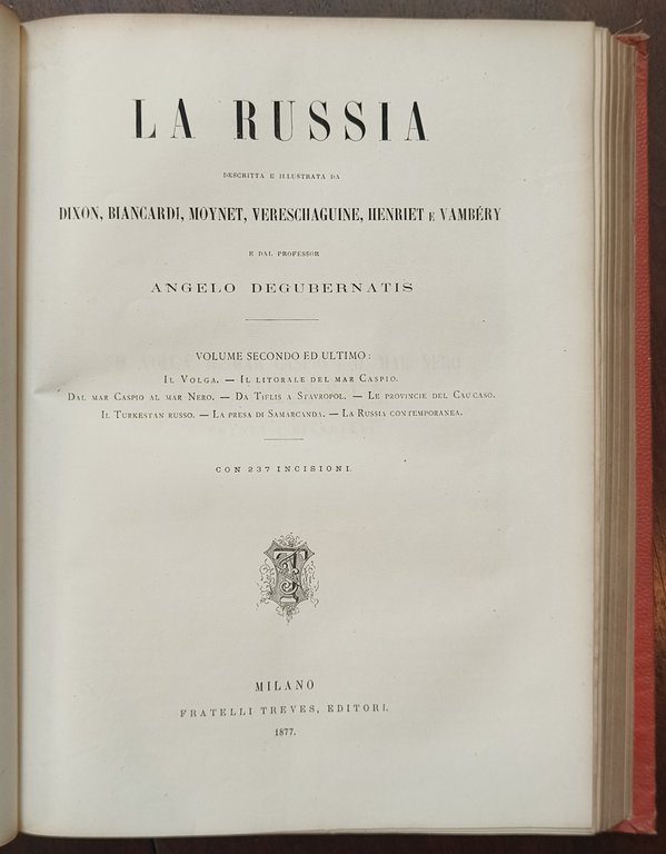 La Russia descritta e illustrata da Dixon, Biancardi, Moynet, Vereschaguine …