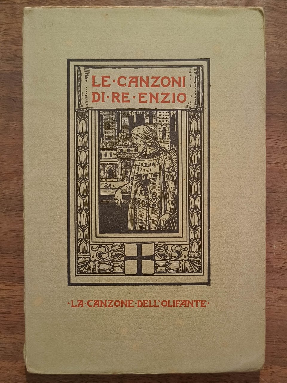 Le canzoni di re Enzio. La canzone dell'olifante