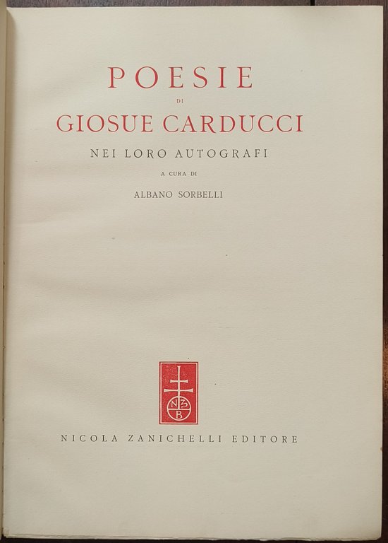 Poesie di Giosuè Carducci nei loro autografi