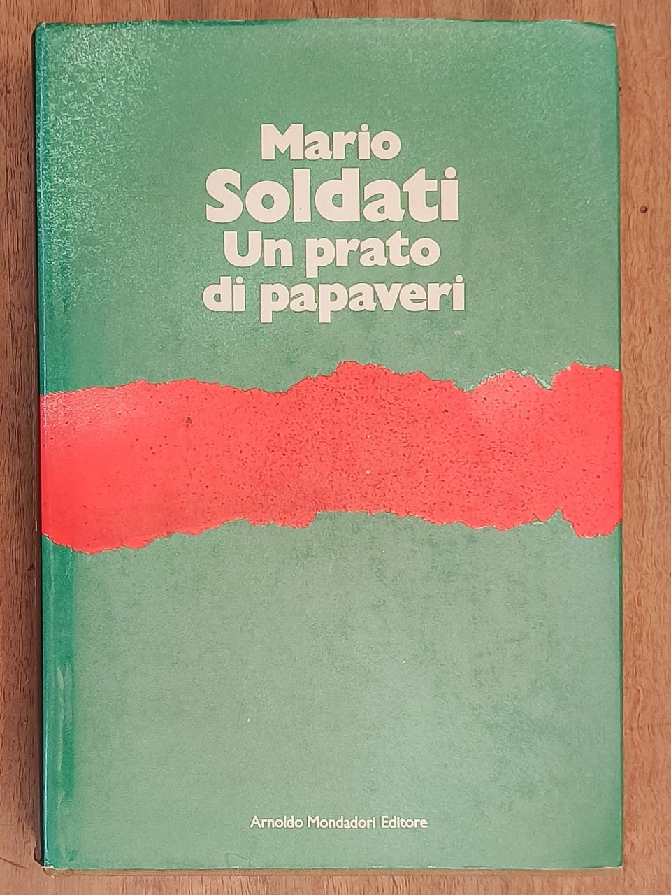 Un prato di papaveri. Diario 1947-1964