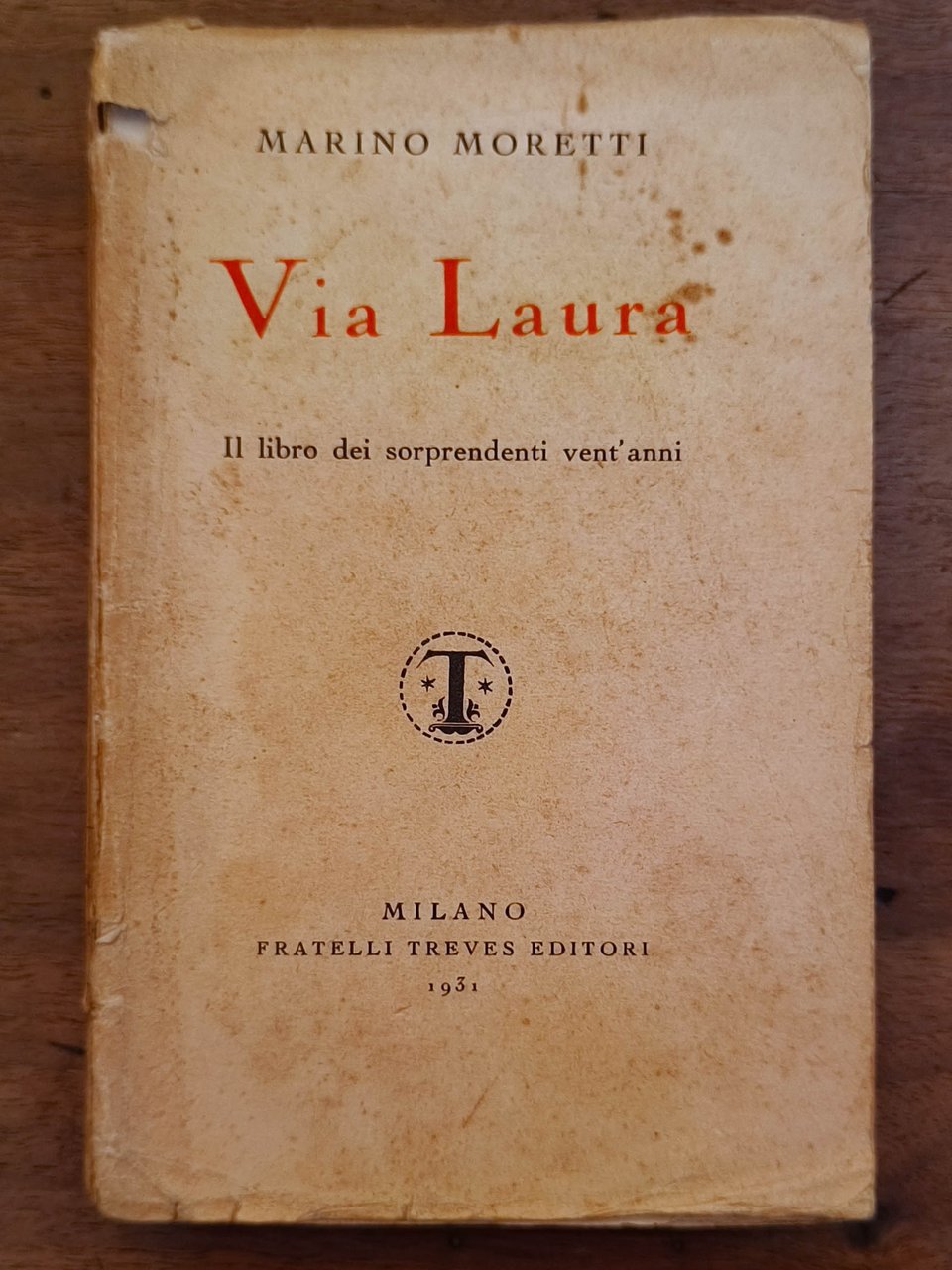 Via Laura. Il libro dei sorprendenti vent'anni