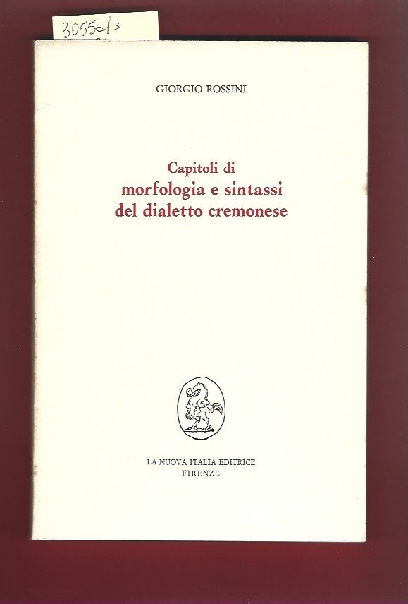Capitoli di morfologia e sintassi del dialetto cremonese