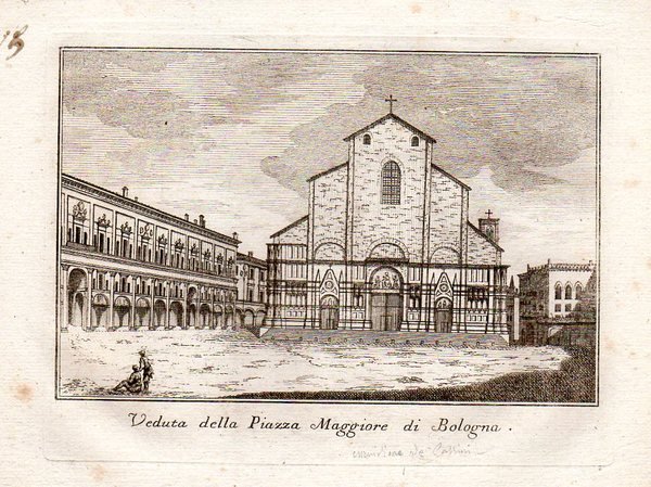 BOLOGNA - "Veduta della Piazza Maggiore di Bologna".