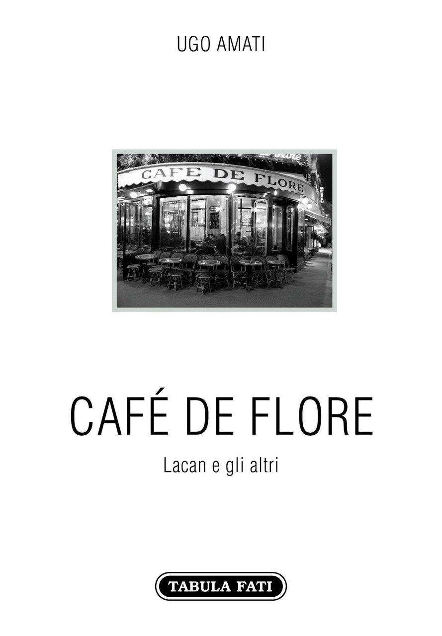 Café de Flore. Lacan e gli altri