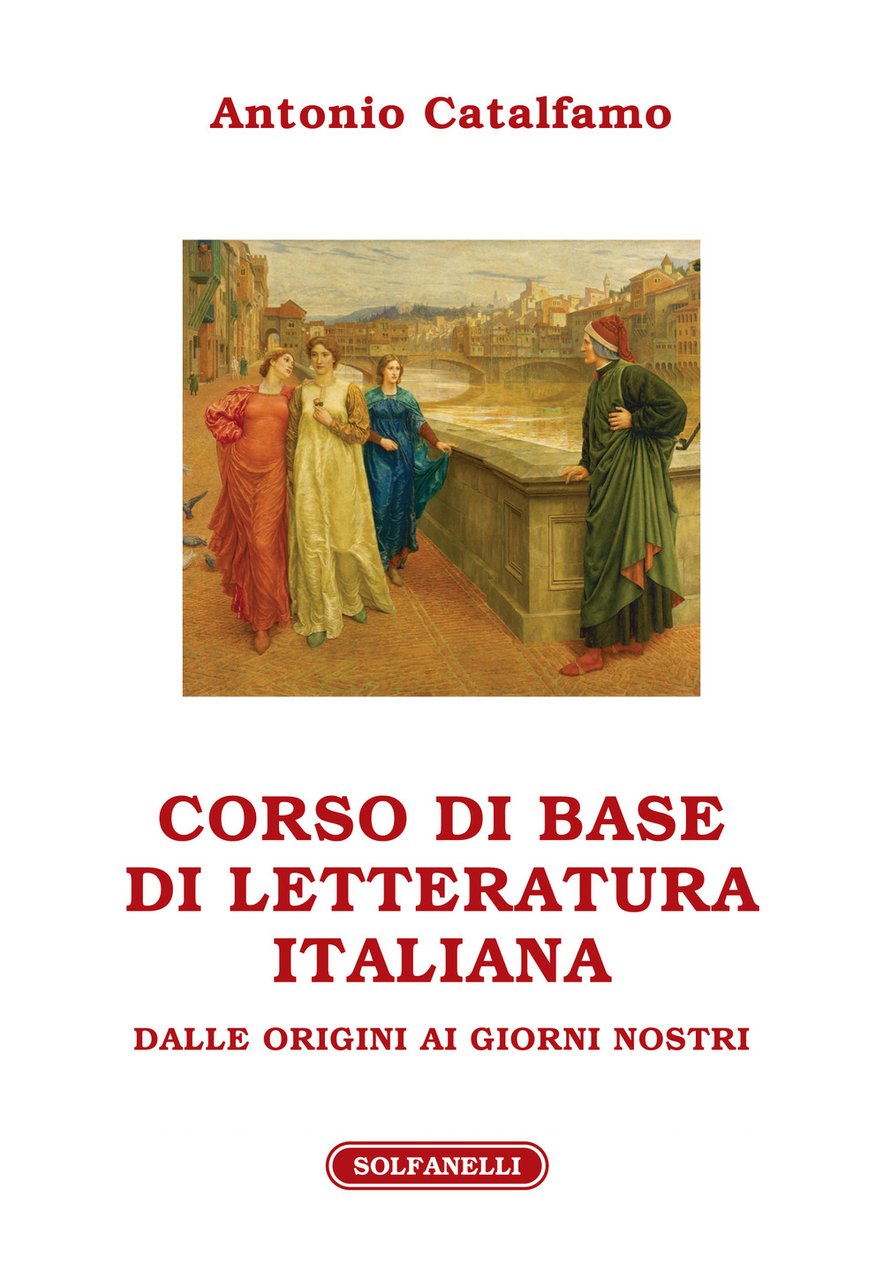 Corso di base di letteratura italiana dalle origini ai giorni …