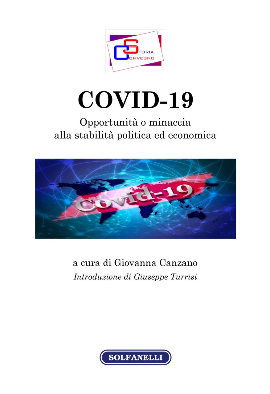 Covid-19. Opportunità o minaccia alla stabilità politica ed economica
