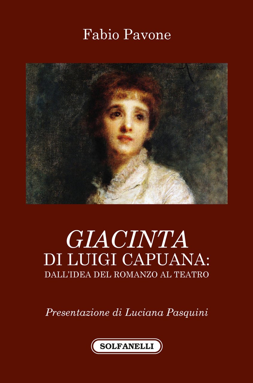 «Giacinta» di Luigi Capuana. Dall'idea del romanzo al teatro