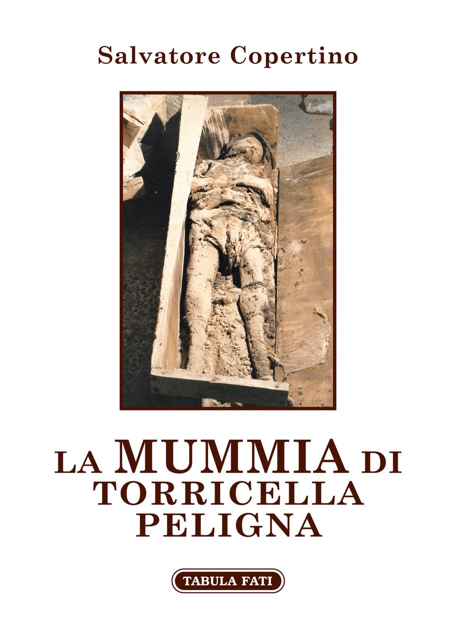 La mummia di Torricella Peligna