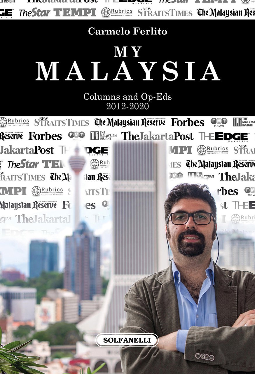 My Malaysia. Columns and Op-Eds (2012-2020)