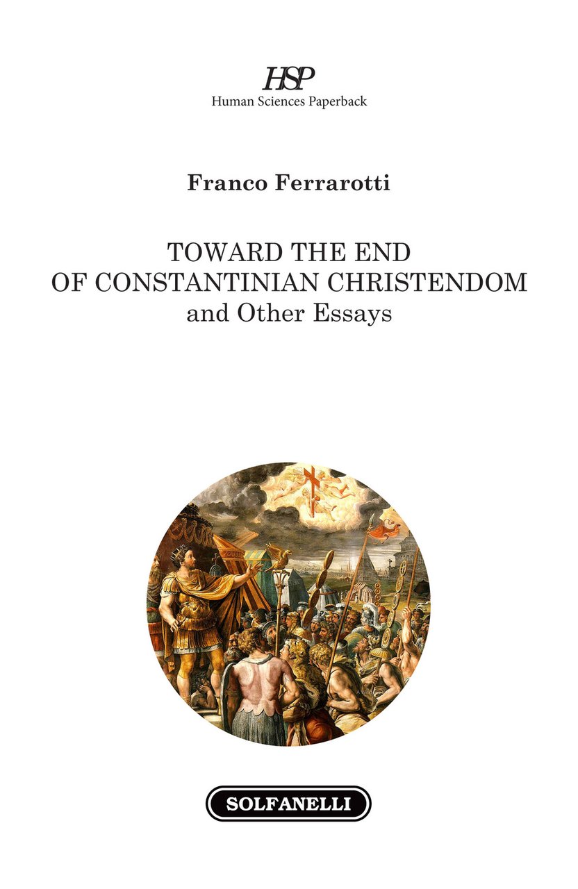 Toward the end of Constantinian Christendom and other essays