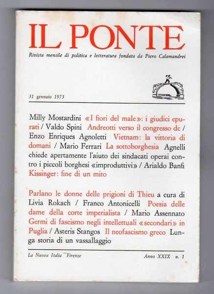 Il Ponte Rivista mensile di politica e letteratura fondata da Pietro Calamandrei - Annata 1973 comprendente n. 9 fascicoli (mancano solo il n. 7/8 luglio/agosto 1973)