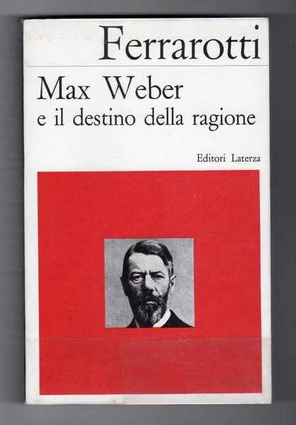 Max Weber e il destino della ragione