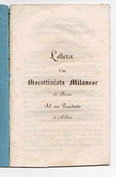 Lettera d'un biscottinista milanese da Roma al suo presidente in …