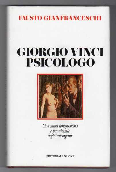 Giorgio Vinci psicologo - Una satira spregiudicata e paradossale degli …