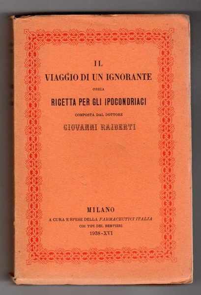 Il viaggio di un ignorante ossia ricetta per gli ipocondriaci