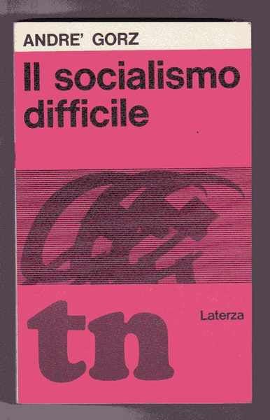 Il socialismo difficile