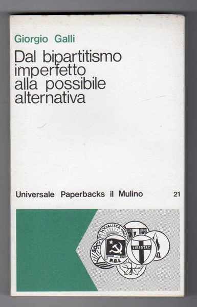 Dal bipartitismo imperfetto alla possibile alternativa