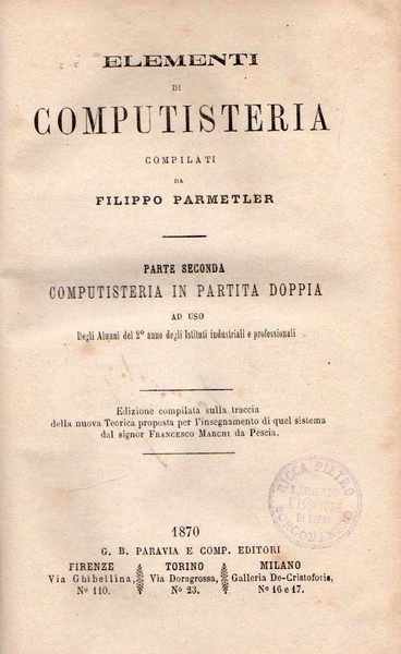 Elementi di computisteria compilati da Filippo Parmetler - Parte seconda …