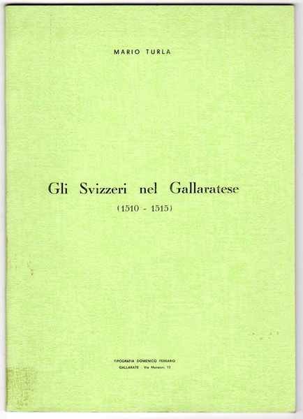 Gli Svizzeri nel Gallaratese (1510-1515)