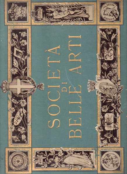 Ricordo della XLVIII esposizione 1889 - Società promotrice delle belle …