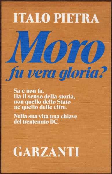 Moro fu vera gloria