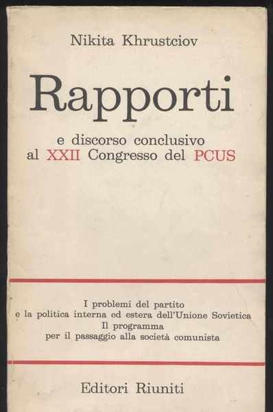 Rapporti e discorso conclusivo al XXII Congresso del PCUS | Immagine Gallery 1