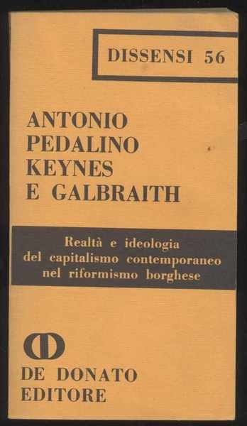 Keynes e Galbraith - Realtà e ideologia del capitalismo contemporaneo …