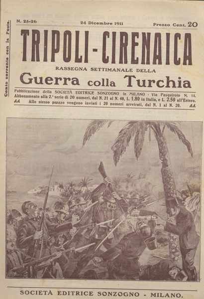 Tripoli-Cirenaica rassegna settimanale della guerra colla Turchia n. 25-26 del …