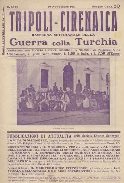 Tripoli-Cirenaica rassegna settimanale della guerra colla Turchia n. 15-16 del …