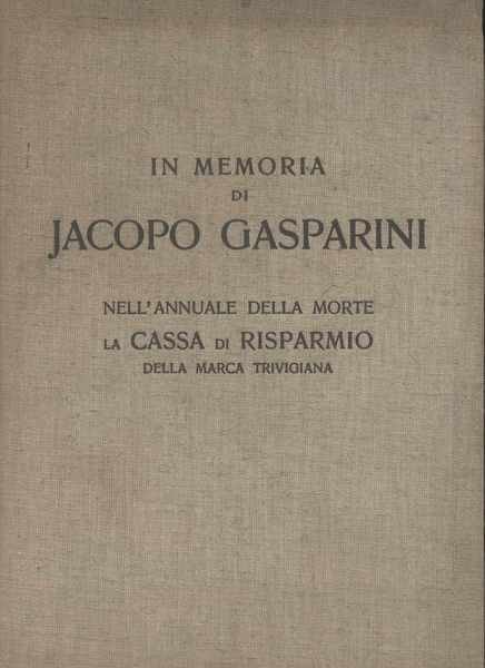 In memoria di Jacopo Gasparini nell'annuale della morte la Cassa …